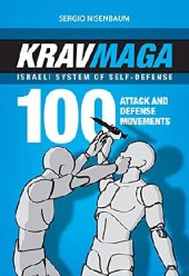 book Krav Maga - Israeli System of Self-defense: 100 Attack and Defense Movements