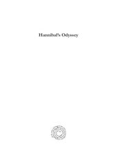 book Hannibal's Odyssey: The Environmental Background to the Alpine Invasion of Italia