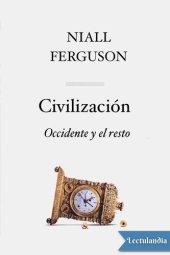 book Civilización. Occidente y el resto