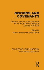 book Swords and Covenants: Essays in Honour of the Centennial of the Royal Military College of Canada 1876–1976