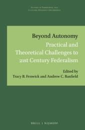 book Beyond Autonomy: Practical and Theoretical Challenges to 21st Century Federalism