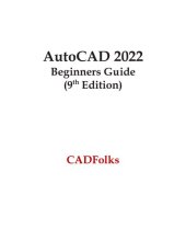 book AutoCAD 2022 Beginners Guide