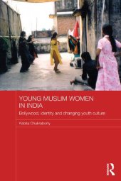 book Young Muslim Women in India: Bollywood, Identity and Changing Youth Culture