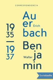 book Correspondencia entre Erich Auerbach y Walter Benjamin (1935 - 1937)