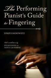 book The Performing Pianist's Guide to Fingering