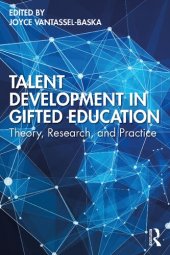 book Talent Development in Gifted Education: Theory, Research, and Practice