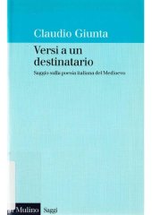 book Versi a un destinatario. Saggio sulla poesia italiana del Medioevo