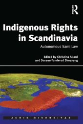 book Indigenous Rights in Scandinavia: Autonomous Sami Law