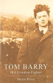 book Tom Barry: IRA Freedom Fighter