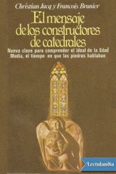 book El mensaje de los constructores de catedrales