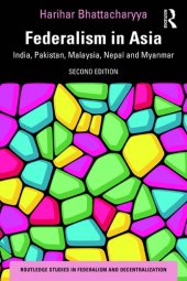 book Federalism in Asia: India, Pakistan, Malaysia, Nepal and Myanmar