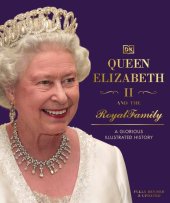 book Queen Elizabeth II and the Royal Family