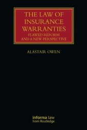 book The Law of Insurance Warranties: Flawed Reform and a New Perspective