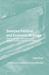 book Selected Political and Economic Writings: From the Hungarian Revolution to the Orthodox Economic Theory in the USSR