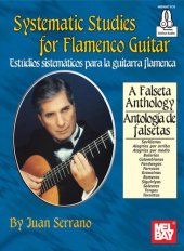 book Mel Bay presents systematic studies for flamenco guitar : estudios sistematicos para la guitarra flamenca