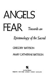 book Angels Fear: Towards An Epistemology Of The Sacred