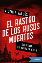 book El rastro de los rusos muertos