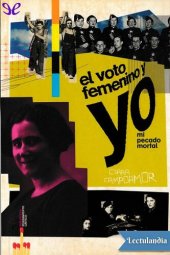 book El voto femenino y yo: mi pecado mortal