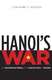 book Hanoi's War: An International History of the War for Peace in Vietnam