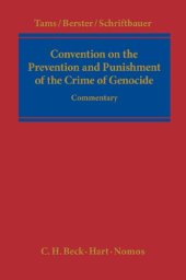 book Convention on the Prevention and Punishment of the Crime of Genocide: A Commentary