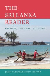 book The Sri Lanka Reader: History, Culture, Politics (The World Readers)