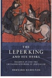 book The Leper King and His Heirs