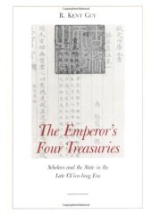 book The Emperor's Four Treasures: Scholars and the State in the Late Ch'ien-Lung Era