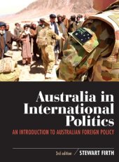 book Australia in International Politics: An Introduction to Australian Foreign Policy