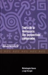 book Teoría de la democracia. Dos perspectivas comparadas