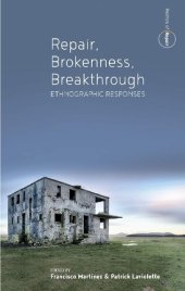 book Repair, Brokenness, Breakthrough: Ethnographic Responses