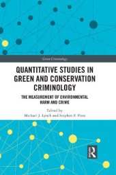 book Quantitative Studies in Green and Conservation Criminology: The Measurement of Environmental Harm and Crime