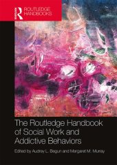 book The Routledge Handbook of Social Work and Addictive Behaviors