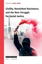 book Civility, Nonviolent Resistance, and the New Struggle for Social Justice