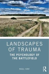 book Landscapes of Trauma: The Psychology of the Battlefield