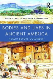 book Bodies and Lives in Ancient America: Health Before Columbus