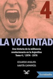 book La voluntad 4. La patria peronista