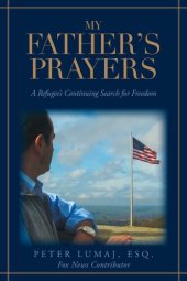 book My Father's Prayers: A Refugee's Continuing Search for Freedom