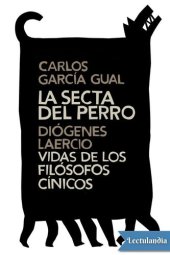 book La secta del perro / Vidas de los filósofos cínicos