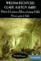 book Historia de la princesa Zulkaïs y el príncipe Kalilah