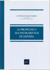 book LA PROPIEDAD Y SUS INSTRUMENTOS DE DEFENSA