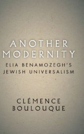 book Another Modernity: Elia Benamozegh’s Jewish Universalism