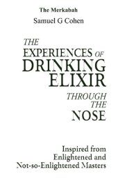 book The Experience of Drinking Elixir Through the Nose