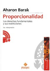 book PROPORCIONALIDAD LOS DERECHOS FUNDAMENTALES Y SUS RESTRICCIONES