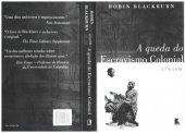 book A queda do escravismo colonial, 1776-1848