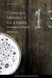 book O macaco bêbedo foi à ópera