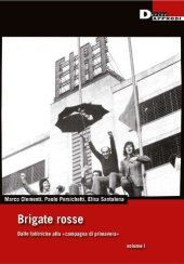 book Brigate rosse. Dalle fabbriche alla «campagna di primavera»