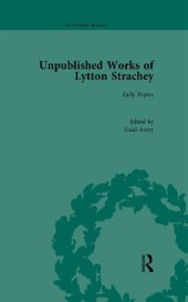 book Unpublished Works of Lytton Strachey: Early Papers