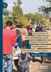 book Narratives of Forced Mobility and Displacement in Contemporary Literature and Culture: Border Violence