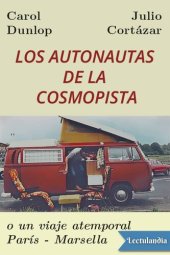 book Los autonautas de la cosmopista