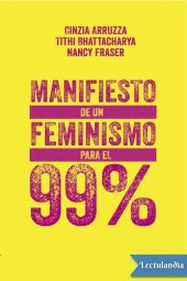 book Manifiesto de un feminismo para el 99 %